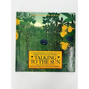 Talking to the Sun Illustrated Anthology of Poems for Young People 1985 HC Book